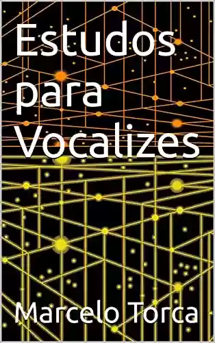 Livro PDF: Estudos para Vocalizes (Música Instrumental)