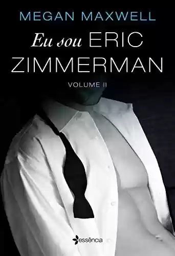 Livro PDF: Eu sou Eric Zimmerman - volume 2