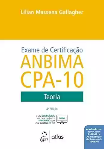 Livro PDF: Exame de Certificação Anbima CPA-10 - Teoria