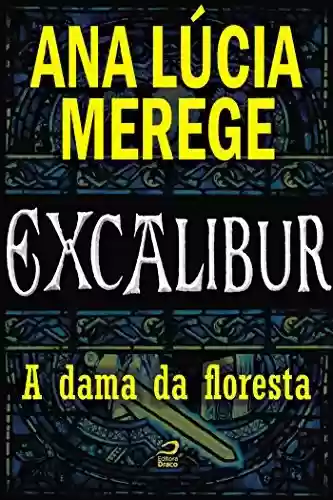 Livro PDF Excalibur - A dama da floresta