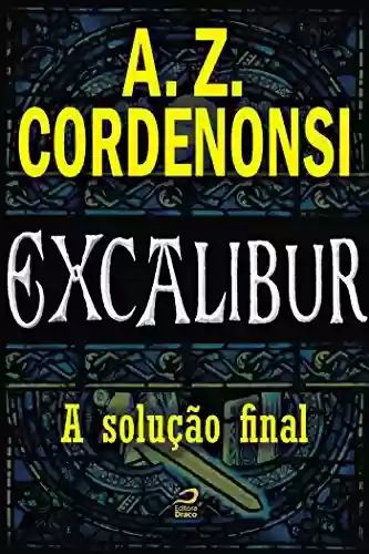 Livro PDF: Excalibur - A solução final