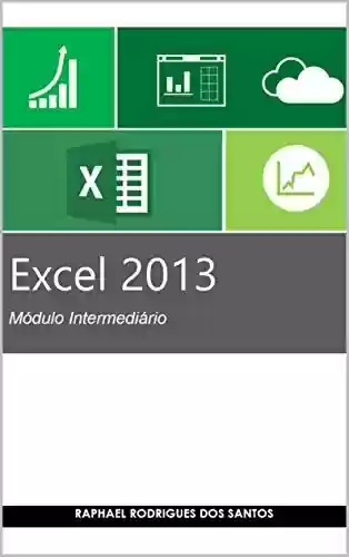 Livro PDF: Excel 2013 - Módulo Intermediário