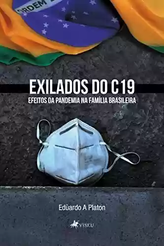 Capa do livro: Exilados do C19: Efeitos da pandemia na família brasileira - Ler Online pdf