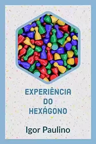 Livro PDF: Experiência do Hexágono