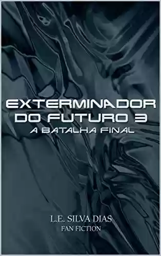 Livro PDF Exterminador do futuro 3: A batalha final