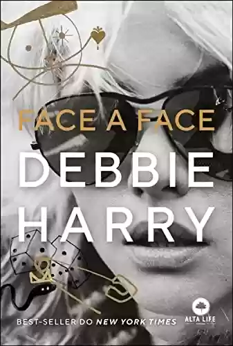 Livro PDF: Face a Face - Debbie Harry
