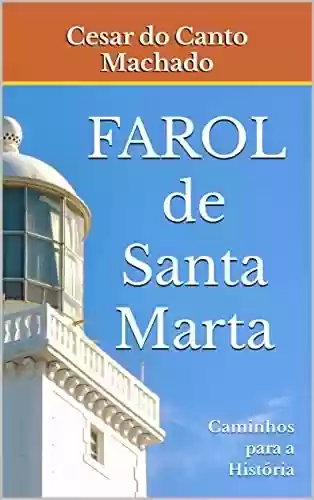 Livro PDF: Farol de Santa Marta: Caminhos para a História