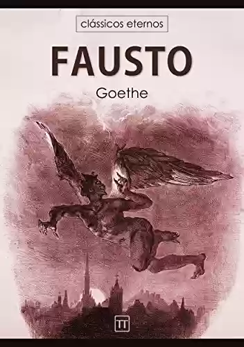 Capa do livro: Fausto (Clássicos eternos) - Ler Online pdf