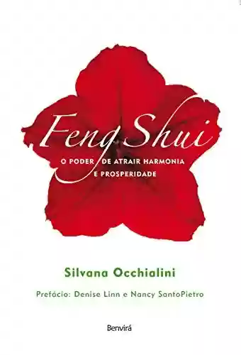 Livro PDF: FENG SHUI - O poder de atrair harmonia e prosperidade