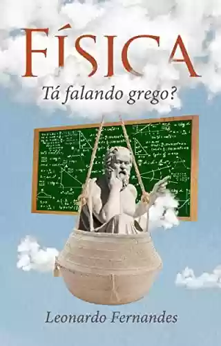 Livro PDF: Física | Tá falando grego?