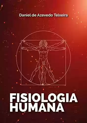 Livro PDF: FISIOLOGIA HUMANA