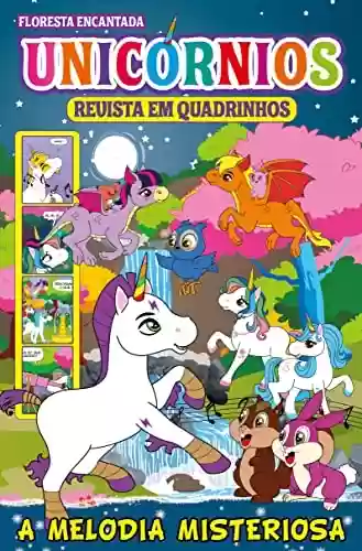 Livro PDF Floresta Encantada Unicórnios Revista em Quadrinhos: A melodia misteriosa