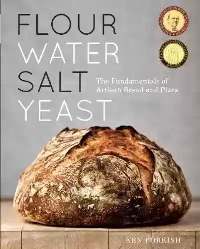 Capa do livro: Flour Water Salt Yeast: The Fundamentals of Artisan Bread and Pizza [A Cookbook] (English Edition) - Ler Online pdf