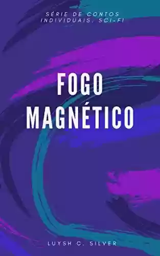 Livro PDF: Fogo Magnético
