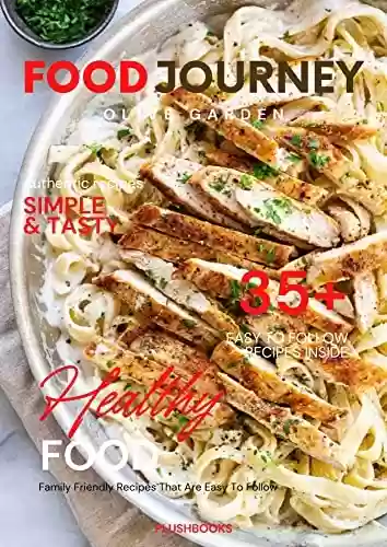Livro PDF: Food Journey: Olive Garden (English Edition)