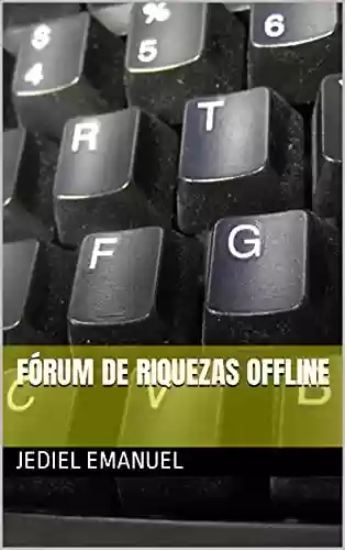 Livro PDF: Fórum de Riquezas Offline