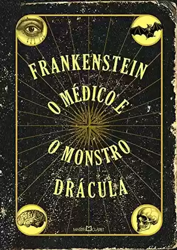 Capa do livro: Frankenstein / O médico e o monstro / Drácula - Ler Online pdf