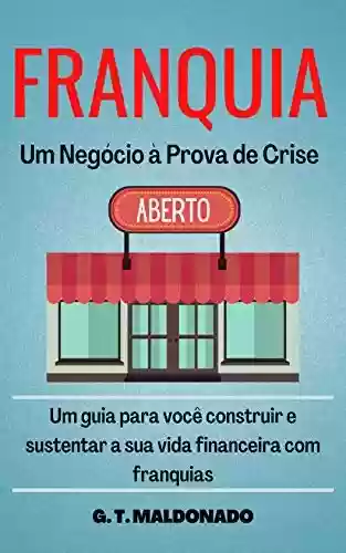 Livro PDF: Franquia - Um negócio à prova de crise.