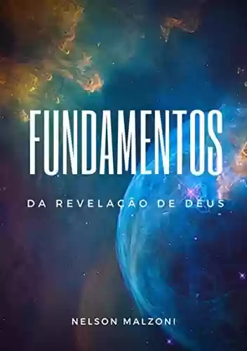 Livro PDF: Fundamentos Da Revelação De Deus