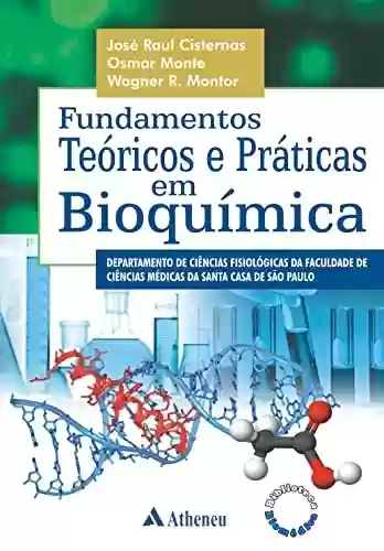 Livro PDF: Fundamentos Teóricos e Práticas em Bioquímica (eBook)