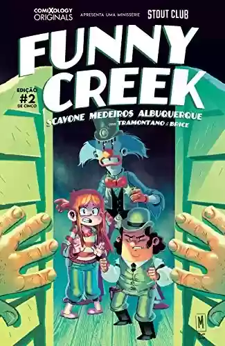Livro PDF Funny Creek (comiXology Originals) #2 (of 5)