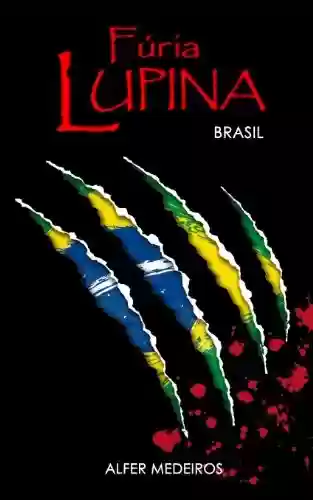 Capa do livro: Fúria Lupina - Brasil - Ler Online pdf