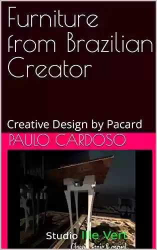 Livro PDF: Furniture from Brazilian Creator: Creative Design by Pacard