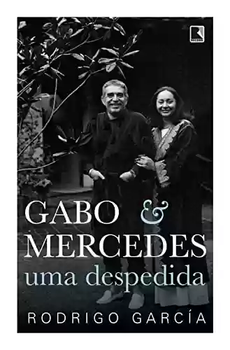 Livro PDF: Gabo & Mercedes: Uma despedida