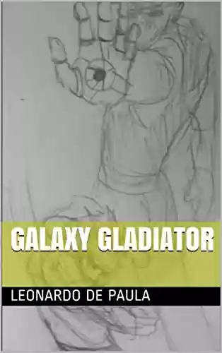 Livro PDF: Galaxy Gladiator (Overlord - Suserano)