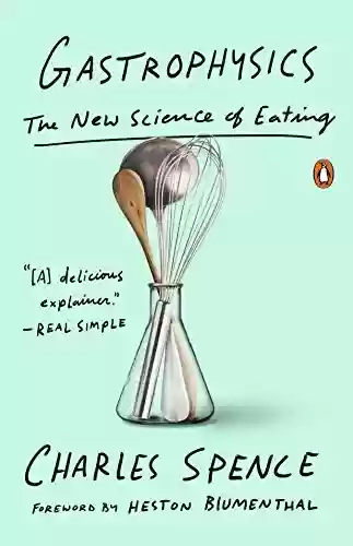 Capa do livro: Gastrophysics: The New Science of Eating (English Edition) - Ler Online pdf