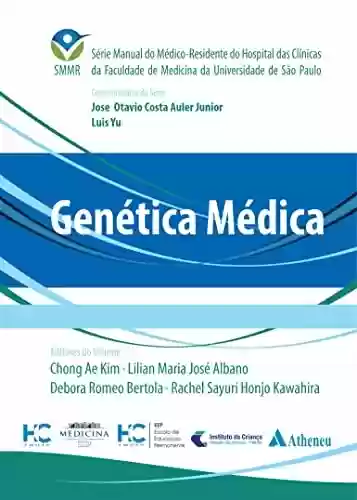 Livro PDF: Genética Médica - SMMR - HCFMUSP (eBook)