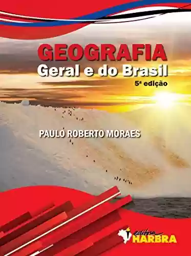 Livro PDF: Geografia Geral e do Brasil - Volume Único