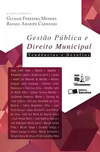 Livro PDF: Gestão pública e direito Municipal - 1ª edição de 2016: Tendências e desafios