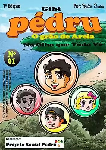 Livro PDF: Gibi - Pédru - O Grão De Areia