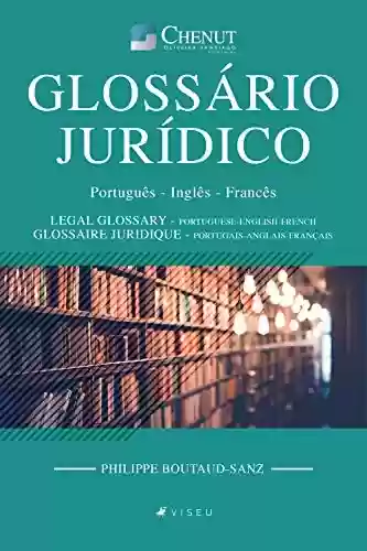 Livro PDF: Glossário Jurídico: Português - Inglês - Francês