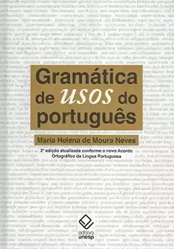 Livro PDF: Gramática De Usos Do Português - 2ª Edição