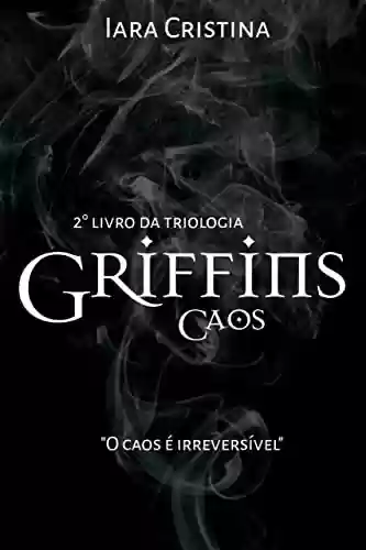 Capa do livro: Griffins: Caos - Ler Online pdf