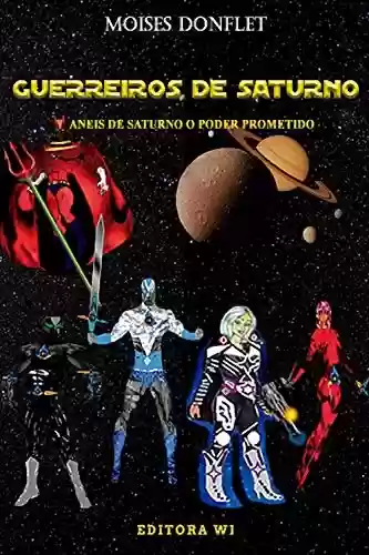 Capa do livro: Guerreiros de Saturno - Ler Online pdf