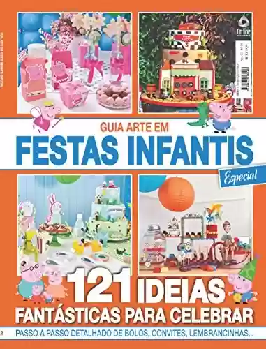 Capa do livro: Guia Arte em Festas Infantis Especial - 121 ideias - Ler Online pdf