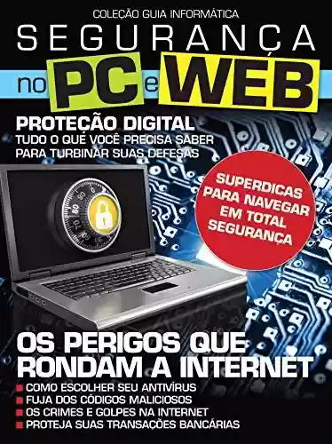 Capa do livro: Guia Coleção Informática Ed 04 Segurança no PC / Web - Ler Online pdf