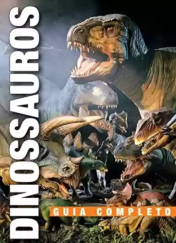 Livro PDF Guia Completo - Dinossauros