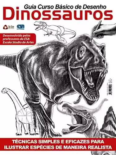 Livro PDF: Guia Curso Básico de Desenho - Dinossauros