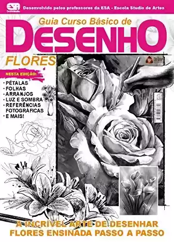 Capa do livro: Guia Curso Básico de Desenho - Flores - Ler Online pdf