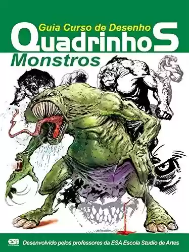 Livro PDF Guia Curso de Desenho Quadrinhos - Monstros Ed.01