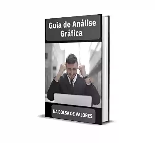 Livro PDF: Guia de Análise Gráfica na Bolsa de Valores