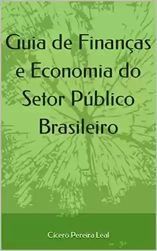 Livro PDF: Guia de Finanças e Economia do Setor Público Brasileira
