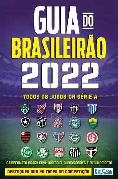 Livro PDF Guia do Brasileirão 2022 -Todos os jogos da série A - 28/04/2022 (EdiCase Publicações)