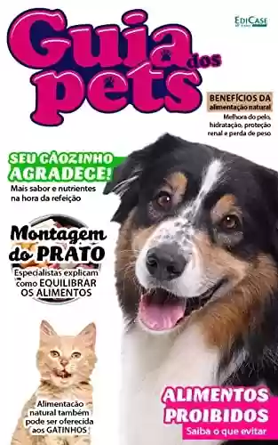 Livro PDF Guia Dos Pets Ed. 01 - Alimentos proibidos (EdiCase Publicações)