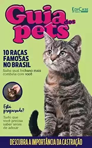Livro PDF Guia Dos Pets Ed. 04 - 10 Raças Famosas no Brasil (EdiCase Publicações)