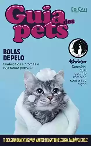 Livro PDF: Guia Dos Pets Ed. 05 - Bichano Ideal Para o Seu Signo (EdiCase Publicações)